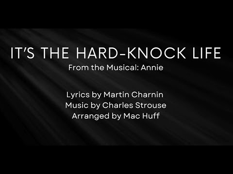 It’s the Hard knock Life - Lyric Video with Performance Track