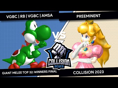Collision 2023 Giant Melee - VGBC RB | Amsa (Yoshi) Vs. Preeminent (Peach) - Winners Finals