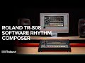 Roland TR 808 Software Rhythm Composer Overview
