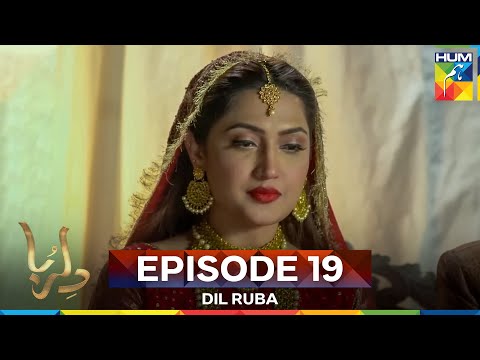 Dil Ruba Episode 19