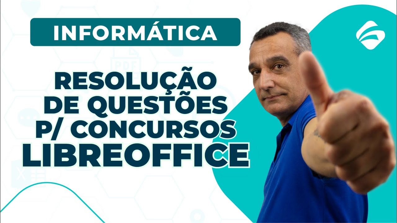 Informática: Resolução de Questões para Concursos - LibreOffice