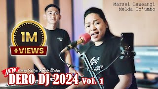 Download lagu DERO DJ TERBARU VOL. 1 _ MELDA TO'UMBO & MARSEL LAWEANGI (HD Quality Sound) mp3