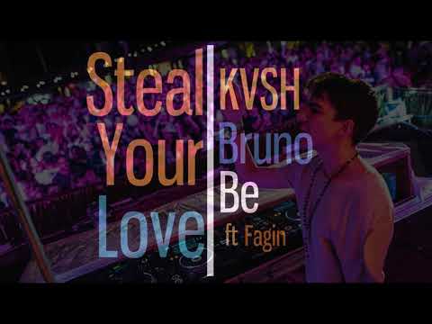 KVSH, Bruno Be feat. Fagin - Steal Your Love (Extended Version)
