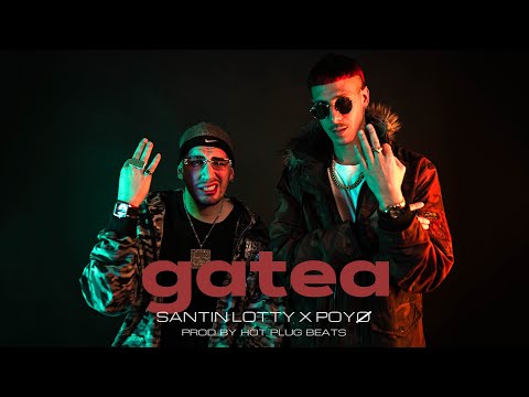 Santin Lotty ft. @poyo.oficial, @HotPlugBeats - Gatea (Video Oficial)