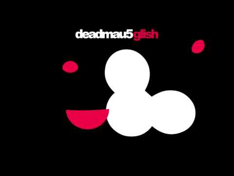 deadmau5 - Glish