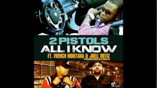 2 Pistols Feat. French Montana &amp; Joell Ortiz - All I Know