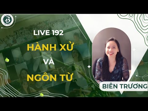 LIVE 192 🍏: HÀNH XỬ VÀ NGÔN TỪ| COACH BIÊN TRƯƠNG| 30.11.2025