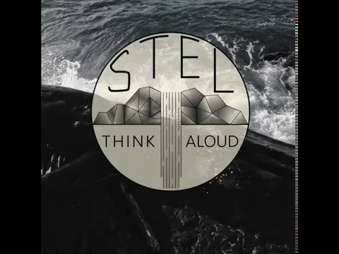 Stel - Think Aloud (Official Audio)