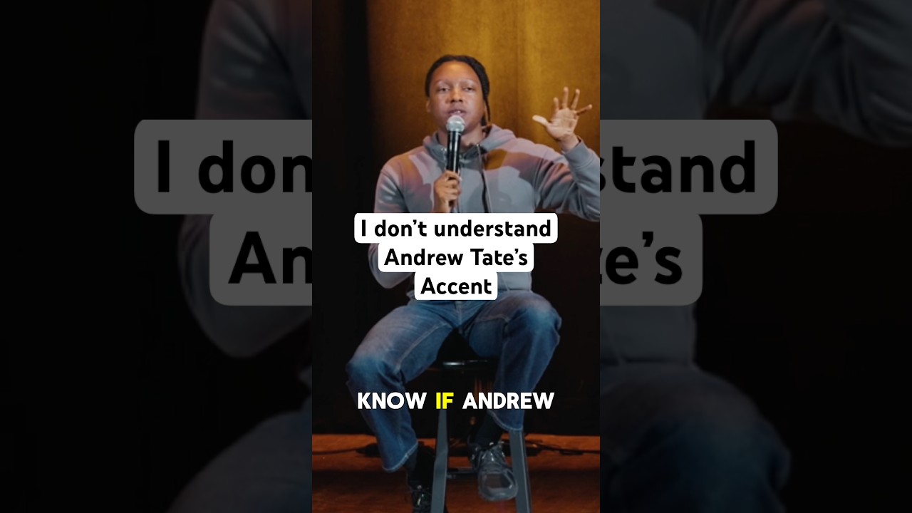 I don’t understand Andrew Tate’s Accent