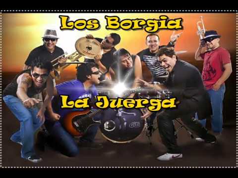 La Juerga - Los Borgia (JowelSantana)