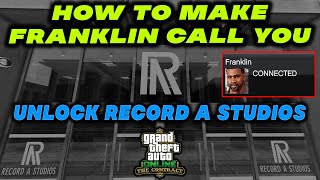 Record A Studios How to Unlock - Make Franklin Call You Guide - GTA 5 Online The Contract - NEW!