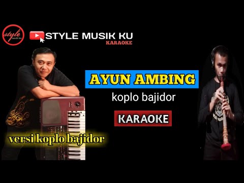 Ayun Ambing jaipong - Karaoke || style musik ku