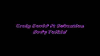 Craig David ft Sebastian - Body Talkin&#39;