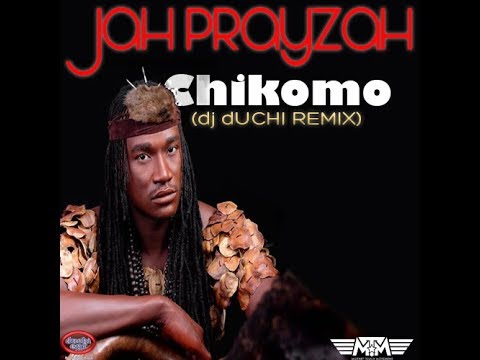 Jah Prayzah - Chikomo (Dj Duchi Remix)