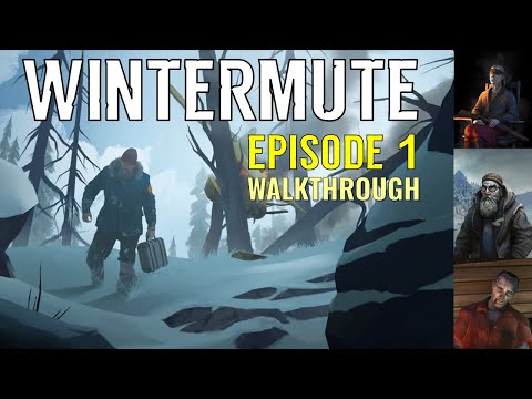 Wintermute 100% Walkthrough: Episode 1