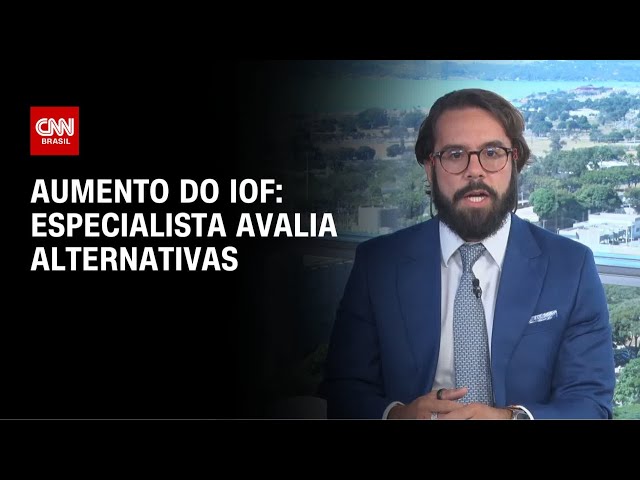 Especialista explica quais são as alternativas para o aumento IOF | BASTIDORES CNN