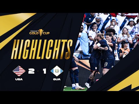 United States 2-1 Guatemala | Gold Cup 2025 | Semifinals