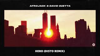 Afrojack & David Guetta - Hero (Disto Remix)