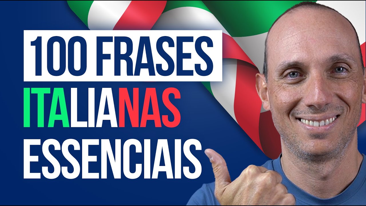 100 FRASES ITALIANAS ESSENCIAIS PARA CONVERSAR NA ITÁLIA I Vou Aprender Italiano