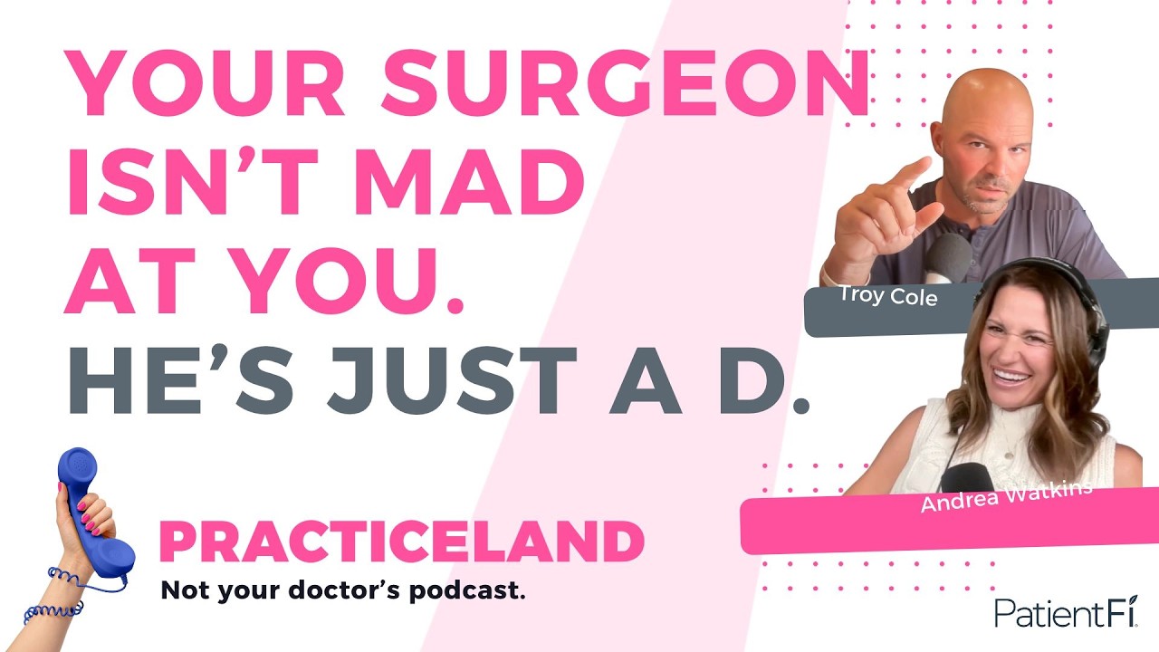 Your Surgeon Isn’t Mad at You — He’s Just a D