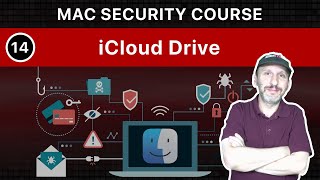 The Practical Guide To Mac Security: Part 14, iCloud Drive (MacMost #2501)