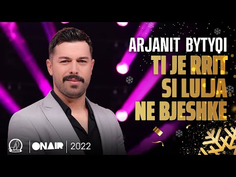 Arianit Bytyqi - Ti je rrit si lulja ne bjeshke (Gezuar 2022)