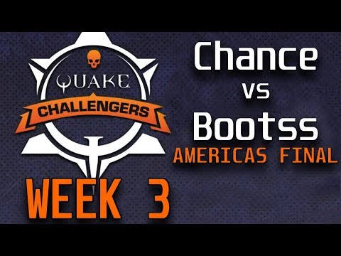 Chance vs Bootss (Final) Quake Challengers Americas Stage 2 Week 3 (casted by PsyGib)