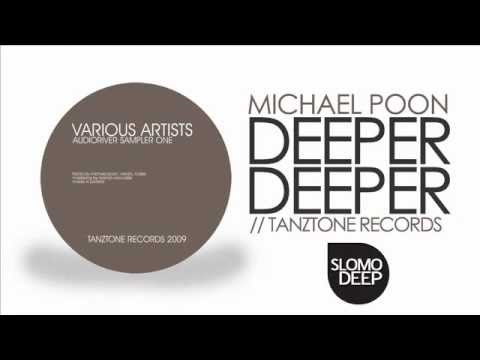 Michael Poon - Deeper Deeper / Tanztone Records