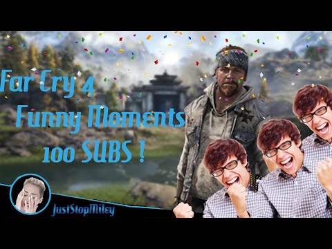 Far Cry 4 Funny Moments  | 100 Subscribers |