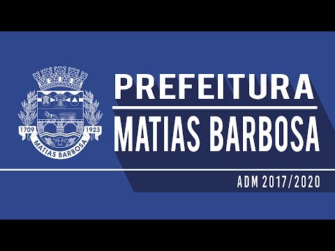 Realizações da Prefeitura de Matias Barbosa no primeiro semestre de 2017