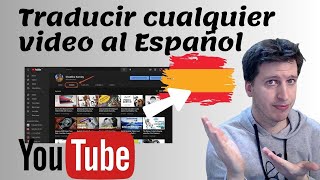 🌎🔤 Cómo Traducir Cualquier Video de YouTube a Español