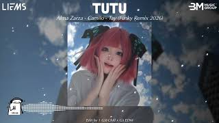 Download lagu Alma Zarza - TUTU - Camilo - Tay (Hot TikTok Remix 2026) - Funky Remix 2026 || Hot Song Remix 2026 mp3