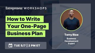 How to Write Your One-Page Business Plan Workshop with Terry Rice