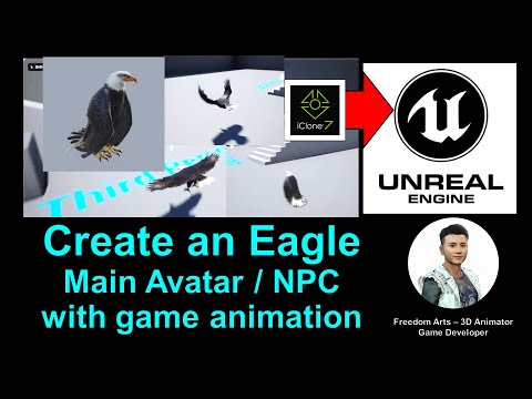 Create a Eagle main avatar / NPC for Unreal Engine with animation - iClone + Unreal Engine Tutorial