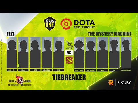felt vs The Mystery Machine - DPC NA 2021/22 Tour 2: Division II - Tiebreaker - B03