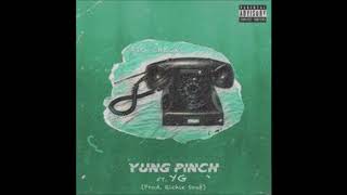 Yung Pinch Ft YG - Big Check [Prod. By Richie Souf]