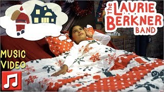 "Santa's Coming To My House Tonight" by The Laurie Berkner Band | A Christmas Kids Song