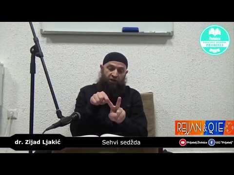 Sehvi sedžda prilikom oduzimanja od namaza - dr. Zijad Ljakić