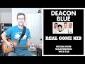 Deacon Blue - Real Gone Kid guitar lesson