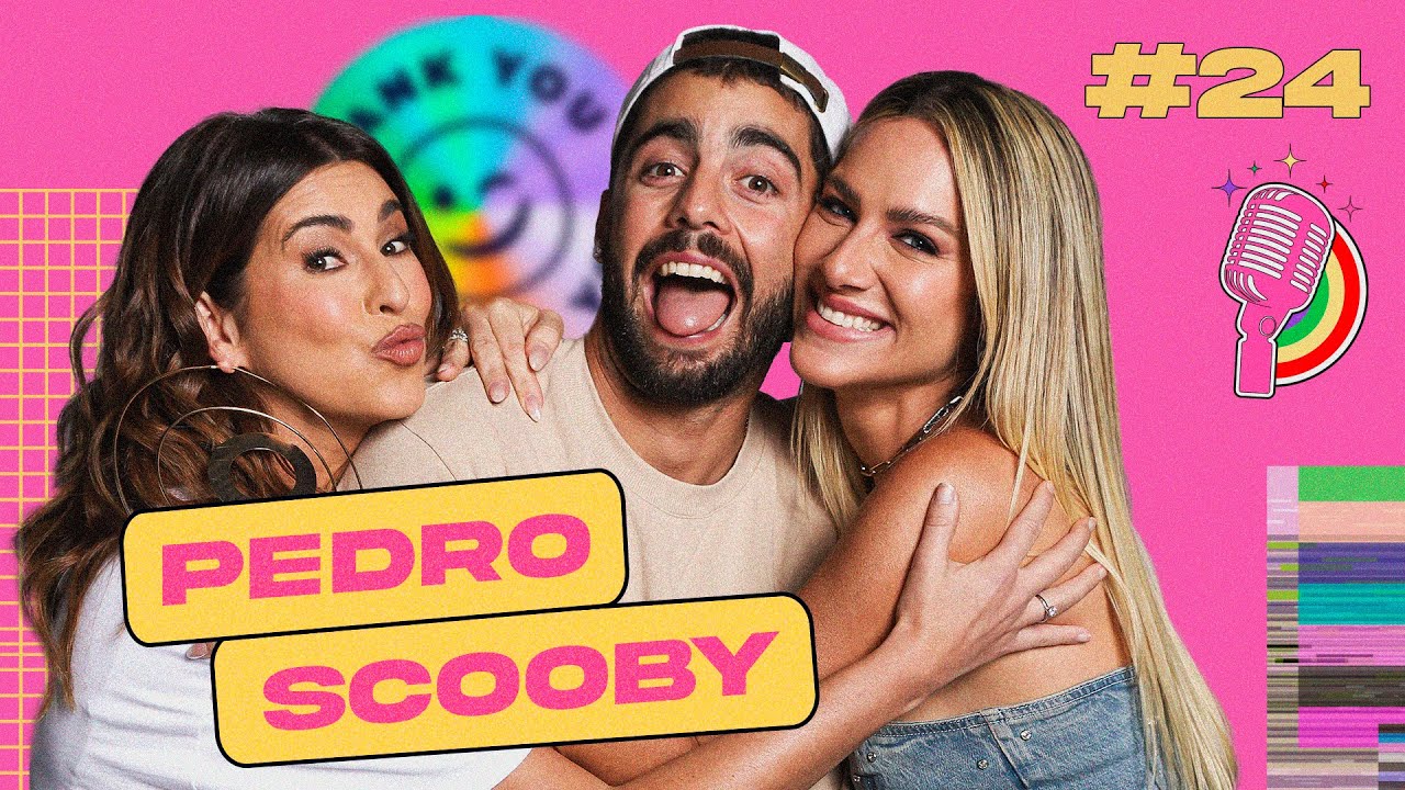 PEDRO SCOOBY - QUEM PODE, POD #24