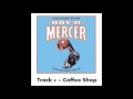 Roy D Mercer - Volume 5 - Track 4 - Coffee Shop