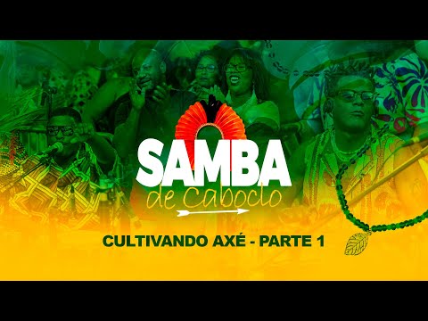 Samba de Caboclo Ao vivo - Bloco Cultivando Axé - Parte 1