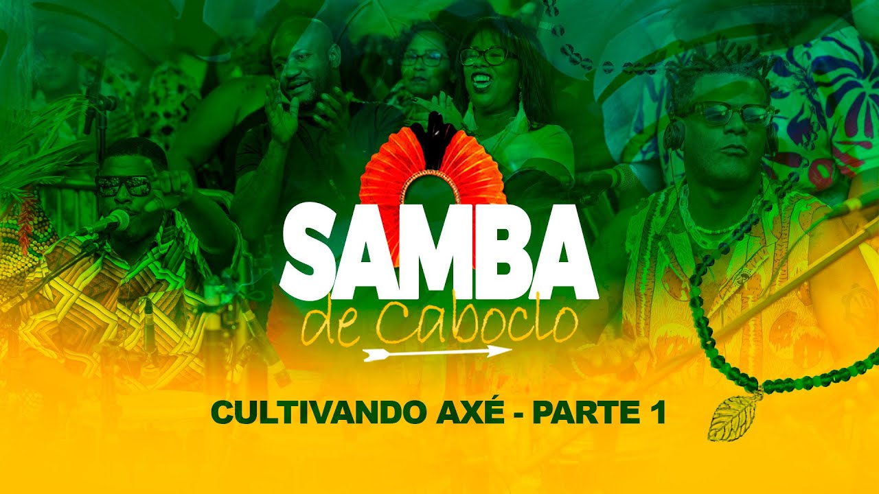 Samba de Caboclo Ao vivo - Bloco Cultivando Axé - Parte 1