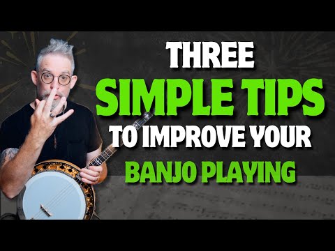 3 Quick Tips To Improve Your Banjo Tone