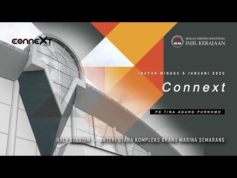 Ibadah Minggu 5 Januari 2020 Connext - Ps. Tina Agung Purnomo
