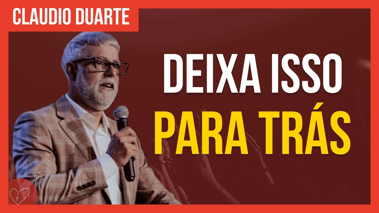 Cláudio Duarte - Não viva no PASSADO