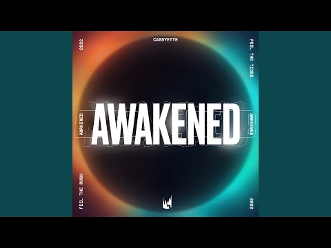 Awakened