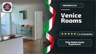 Venice Rooms - This Hotel Feels Expensive | Venice, Italy🛏️