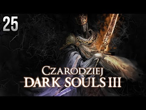 Let's Play Dark Souls 3 (Wizard) [#25] - BOSS! YES... NO!!!