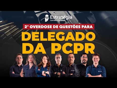 2ª Overdose de Questões Delegado da PCPR